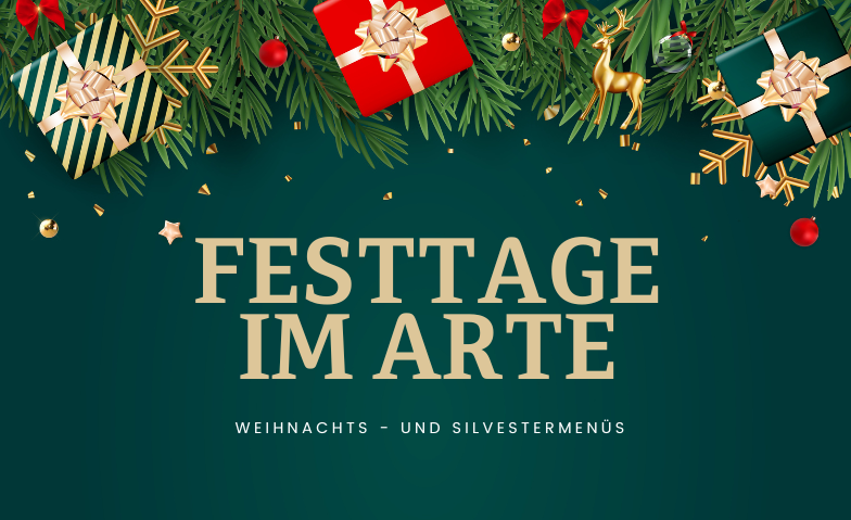 Festtage im Arte